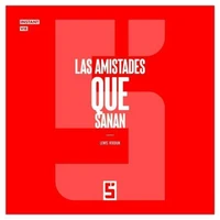 Las amistades que sanan