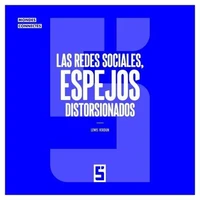 Las redes sociales, espejos distorsionados