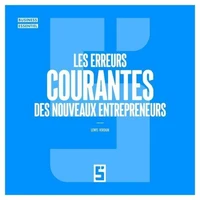 Les erreurs courantes des nouveaux entrepreneurs