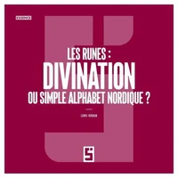Les runes : divination ou simple alphabet nordique ?