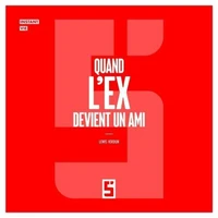 Quand l'ex devient un ami