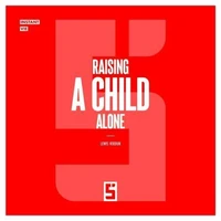 Raising a Child Alone