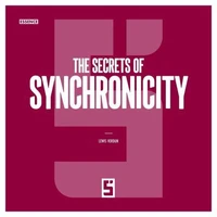 The Secrets of Synchronicity