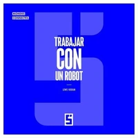 Trabajar con un robot