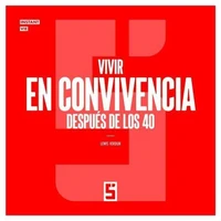 Vivir en convivencia después de los 40