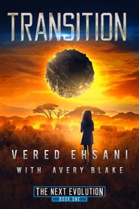  Vered Ehsani et  Avery Blake - Transition - The Next Evolution, #1.