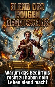 Elend des ewigen Rechtsseins