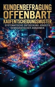 Kundenbefragung Offenbart Kaufentscheidungsmuster