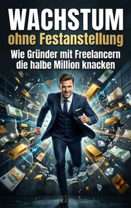 Wachstum ohne Festanstellung