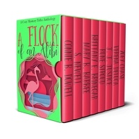  Verena DeLuca et  Connie B. Dowell - A Flock of an Alibi - A Cozy Mystery Tribe Anthology, #1.