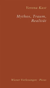 Mythos, Traum, Realität