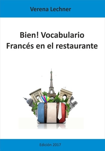 Bien! Vocabulario. Francés en el restaurante