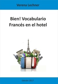 Verena Lechner - Bien! Vocabulario - Francés en el hotel.