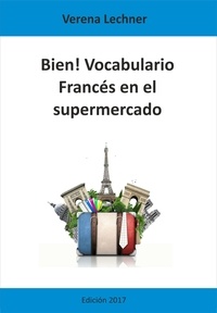 Verena Lechner - Bien! Vocabulario - Francés en el supermercado.