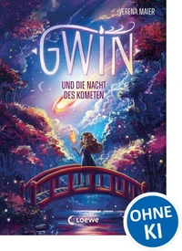 Gwin und die Nacht des Kometen (Band 2)
