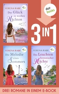 Das Glück in weißen Nächten, Die Melodie eines Sommers  &amp; Das Leuchten bretonischer Nächte