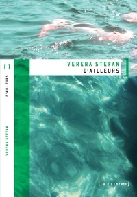 Verena Stefan - D'ailleurs.