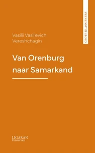 Van Orenburg naar Samarkand