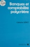  Veret - Banques et comptabilité polycritère - Pour un système d'information intégré de comptabilité et de gestion.