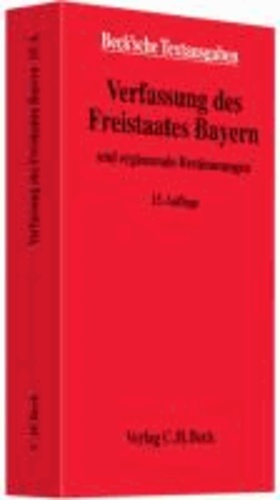 Verfassung des Freistaates Bayern - und ergänzende Bestimmungen.