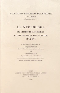 Le nécrologe du chapitre cathédral Sainte-Marie et Saint-Castor dApt