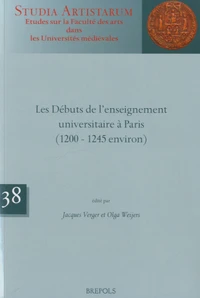 Les débuts de l'enseignement universitaire à Paris (1200-1245 environ)