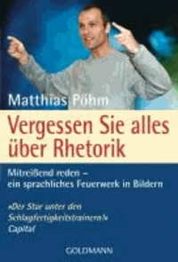 Vergessen Sie alles über Rhetorik