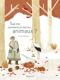Sag mal, comment on fait les animaux ?