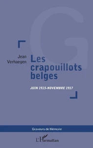 Les crapouillots belges juin 1915-novembre 1917