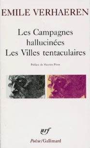 Les Campagnes hallucinées. Les Villes tentaculaires