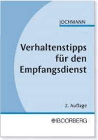 Verhaltenstipps für den Empfangsdienst - Psychologischer Leitfaden.