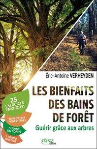 Les bienfaits des bains de forêt