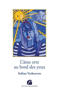 L'âme erre au bord des yeux