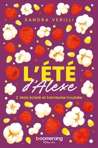 Maïs éclaté et framboise troublée