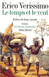 Le Temps Et Le Vent. Tome 1, Le Continent