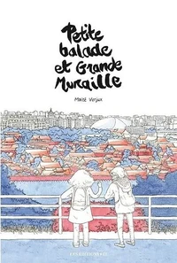 Petite balade et Grande Muraille