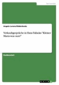 Verkaufsgespräche in Hans Falladas "Kleiner Mann-was nun?".