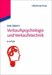 Verkaufspsychologie und Verkaufstechnik.