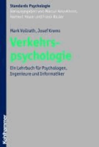 Verkehrspsychologie - Ein Lehrbuch für Psychologen, Ingenieure und Informatiker.
