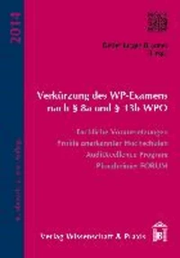 Verkürzung des WP-Examens nach § 8a und § 13b WPO