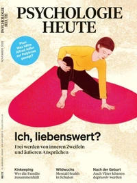Psychologie Heute 11/2025: Ich, liebenswert?