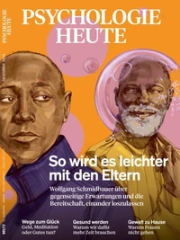 Psychologie Heute 12/2024: So wird es leichter mit den Eltern