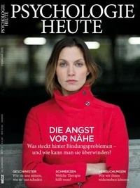 Psychologie Heute 2/2015: Die Angst vor Nähe
