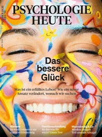 Psychologie Heute 6/2026: Das bessere Glück