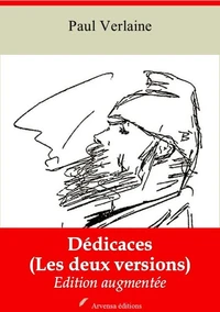 Dédicaces (Les deux versions) – suivi d'annexes