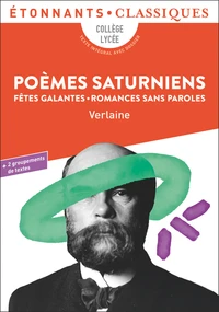 Poèmes saturniens. Fêtes galantes. Romances sans paroles