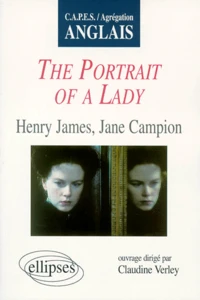 The Portrait Of A Lady. Henry James, Jane Campion