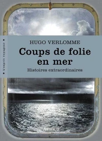 Coups de folie en mer