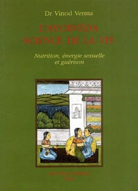 L'ayurdaveda science de la vie
