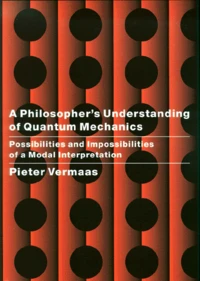 A Philosopher'S Understanding Of Quantum Mechanics. Possibilities And Impossibilities Of A Modal Interpretation